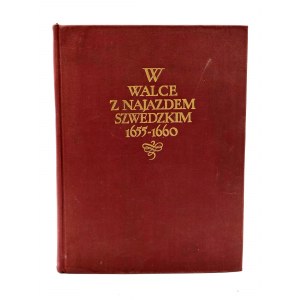 W Walce z Najazdem Szwedzkim 1655 - 1660 - Wydanie Pierwsze, MAPY