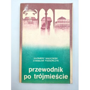 Małkowski K. - Przewodnik po Trójmieście - Gdańsk 1979
