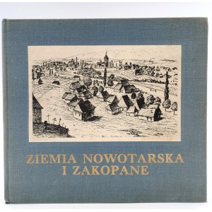 Waśniewski J. - Ziemia Nowotarska i Zakopane - Kraków 1966