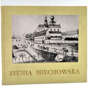 Staniek A. - Ziemia Miechowska - Kraków 1969