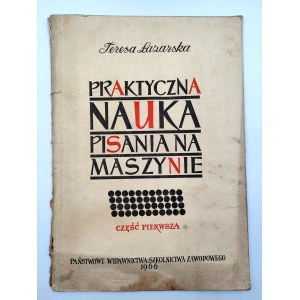 Łazarska T. - Praktyczna nauka pisania na maszynie - Warszawa 1966