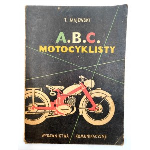 Majewski T. - ABC Motocyklisty - Warszawa 1958