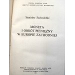 Suchodolski S. - Moneta i obrót pieniężny w Europie Zachodniej - Wrocław 1982