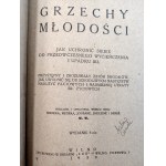 Grzechy Młodości - Jak uchronić siebie od przedwczesnego wycieńczenia - Wilno 1930