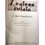 Z całego świata - 117 zdjęć fotograficznych - Warszawa 1931
