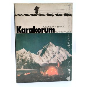 Kowalewski Z. - KARAKORUM - Polskie wyprawy alpinistyczne - Warszawa 1986