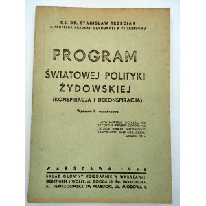 Trzeciak S. - Programm Światowej Polityki Żydowskiej - Warschau 1936 [Nachdruck].