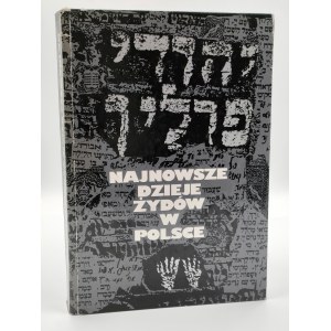 Tomaszewski J. - Najnowsze dzieje żydów w Polsce - {bis 1950 } Warschau 1993