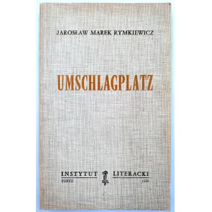 Jarosław Rymkiewicz - UMSCHLAGPLATZ - Paris 1988 [Erstausgabe] - Antisemitismus