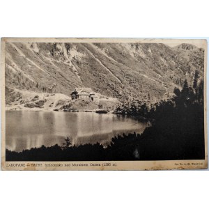 Postkarte - Tatra-Gebirge - Schutzhütte über Morskie Oko . Foto: Wieczorek [1938].