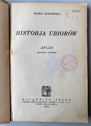 Marja Gutowska, Historja Ubiorów 1932 r.