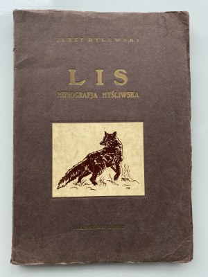 Jerzy Dylewski, Lis monografja myśliwska 1932r