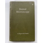A. Hopewell Smith, Dental Microscopy, 1899.