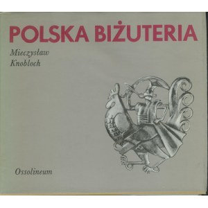 Mieczysław Knobloch, Polska biżuteria, Ossolineum 1980