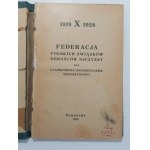 Federacja polskich związków obrońców ojczyzny dla upamiętnienia dziesięciolecia niepodległości 1918- 1928