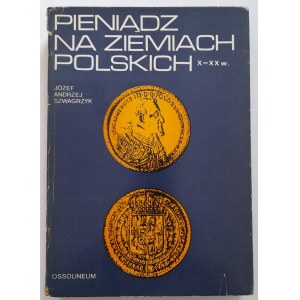 Szwagrzyk J.A. Pądz na ziemiach polskich X-XX