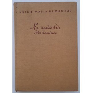 Remarque E.T. Na zachodzie bez zmian