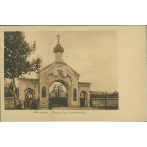 Warszawa - [Wejście na cmentarz wojskowy], Eingang zum Militär-Friedhof, Feldbuchhdlg. der Bugarmee