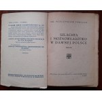 Tobiasz, Szlachta i Możnowładztwo w Dawnej Polsce. Szkic.