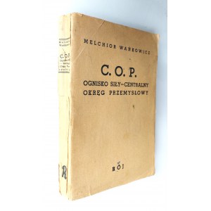 Wańkowicz, C. O. P : ognisko siły, Warszawa 1938 r.
