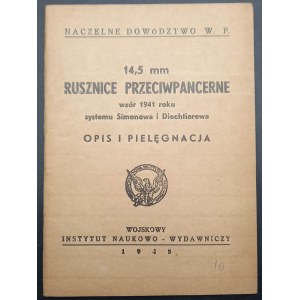 Broszura instruktażowa 14,5 mm rusznice przeciwpancerne wzór 1941 roku systemu Simonowa i Diechtiarewa Opis i pielęgnacja