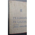 Janusz Chmielowski Guide to the Tatra Mountains High Tatras From the Scales to the Polish Crest