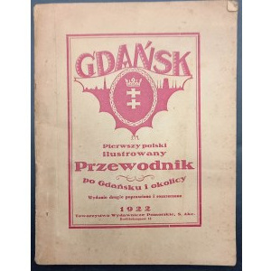 Gdańsk First Polish Guide to Gdańsk and the Surrounding Area Edition II Revised and Expanded