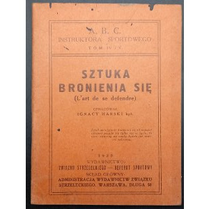 Sztuka bronienia się Opracował Ignacy Harski