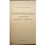Pfr. Dr. Stanisław Trzeciak Pornografie als Werkzeug ausländischer Agenten