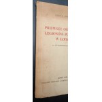 Eugenjusz Ajnenkiel Erste Divisionen der polnischen Legionen in Łódź 12-29 Oktober 1914 Jahr