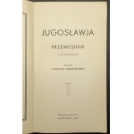 Jugosławja Przewodnik z 90 ilustracjami Opracował Tadeusz Lubaczewski