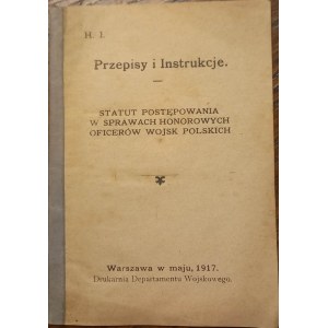 Statut postępowania w sprawach honorowych oficerów Wojsk Polskich Przepisy i instrukcje