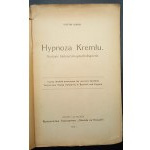 Stefan Kader Hypnoza Kremlu Studjum historyczno-psychologiczne