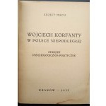 Alojzy Mach Wojciech Korfanty in Independent Poland Psychological and Political Study