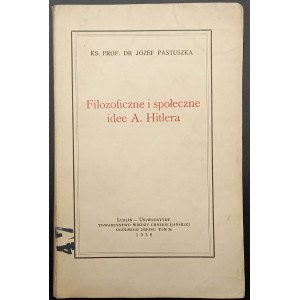 Rev. Prof. Dr. Joseph Pastuszka Philosophical and social ideas of A. Hitler