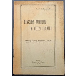 Prof. Al. Prusiewicz Klasztory katolickie w diecezji łuckiej