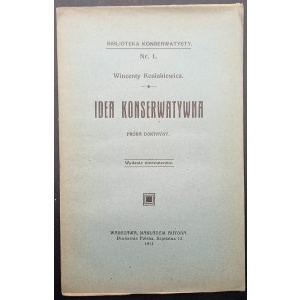 Vincent Kosiakevich The Conservative Idea An Attempt at a Doctrine 1913