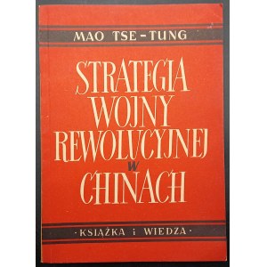 Mao Tse-Tung Revolutionary War Strategy in China