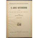 A. Potocki On John Gutenberg and how people learned to write and print