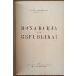 Juliusz Makarewicz Monarchja czy republika