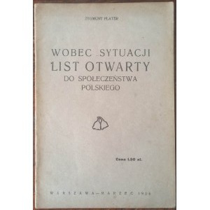 Zygmunt Plater Wobec sytuacji List otwarty do społeczeństwa polskiego