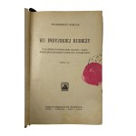 Włodzimierz Korsak, Po ďalekých krajinách a moriach II. diel: K indickej hranici