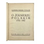 Kazimierz Przerwa Tetmajer, O żołnierzu polskim 1795-1915