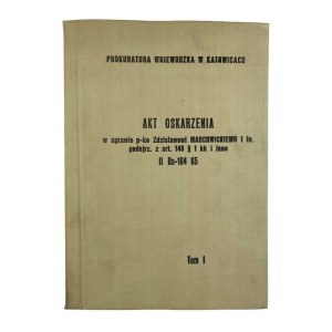 indictment in the case against Zdzislaw Marchwicki et al. suspects. From Article 148§1 of the Penal Code and others || Ds.-164 65 Volume I.