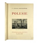 F. Antoni Ossendowski, Polesie