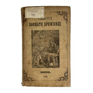 Nestor H. S. Bieronski, Obrana dogmatu o zpovědi proti obvinění z nevíry od P. Ambrože Guilloise, autora mnoha teologických děl.