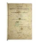 August Nikolas, Wywod prawdy chrześcijańskiej ze stanowiska filozofii, dogmatu i historyi. Z francuskiego dzieła Augusta Nikolasa wydanego pod tytułem Badania filozoficzne o chrześcijaniźmie przekład R. Michalskiego