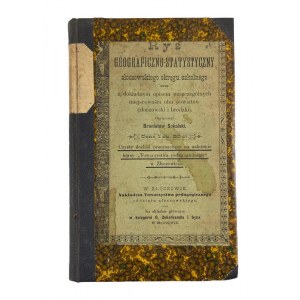 Bronislaw Sokalski, Geographical and Statistical Drawing of the Zlocchow School District with a Detailed Description of the Individual Towns of the Two Districts