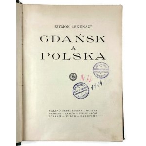 Szymon Askenazy, Gdańsk a Polska