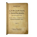 Franciszek Rabelais, Gargantua i Pantagruel oraz pomniejsze pisma